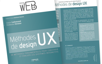 Méthodes de design UX : 30 méthodes fondamentales pour concevoir et évaluer les systèmes interactifs